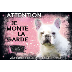 Au choix : PANNEAU "Je monte la Garde" MAX FAMILY