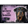 Au choix : PANNEAU "Je monte la Garde" MAX FAMILY
